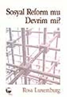 Sosyal Reform mu Devrim mi?