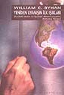 Yeniden Uyanışın İlk Işıkları