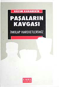Paşaların Kavgası & İnkılap Hareketlerimiz