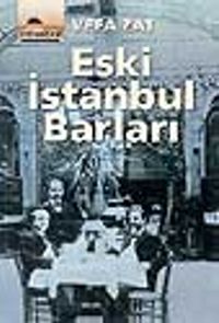 Eski İstanbul Barları