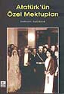 Atatürk'ün Özel Mektupları
