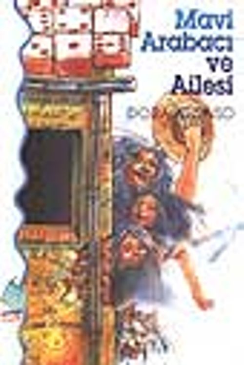Mavi Arabacı ve Ailesi
