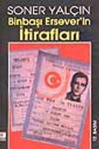 Binbaşı Ersever'in İtirafları