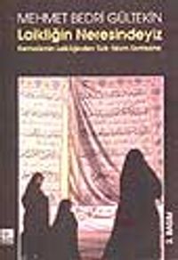 Laikliğin Neresindeyiz