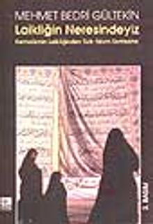 Laikliğin Neresindeyiz