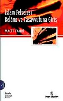 İslam Felsefesi Kelamı ve Tasavvufuna Giriş
