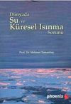 D&uuml;nyada Su ve K&uuml;resel Isınma Sorunu