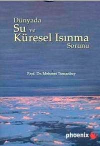 Dünyada Su ve Küresel Isınma Sorunu