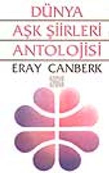 Dünya Aşk Şiirleri Antolojisi