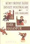 K&uuml;rt Diliyle İlgili Devlet Politikaları ve Dil Hakları