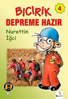 Ders Arası Kikiri 4/Bıcırık Depreme Hazır