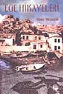 Ege Hikayeleri