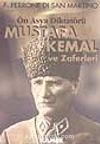 Mustafa Kemal ve Zaferleri/Ön Asya Diktatörü