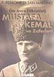 Mustafa Kemal ve Zaferleri/Ön Asya Diktatörü