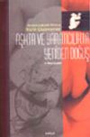 Aşkta ve Yaratıcılıkta Yeniden Doğuş Mevlana Celaleddin Rumi'nin Kişilik &Ccedil;&ouml;z&uuml;mlemesi