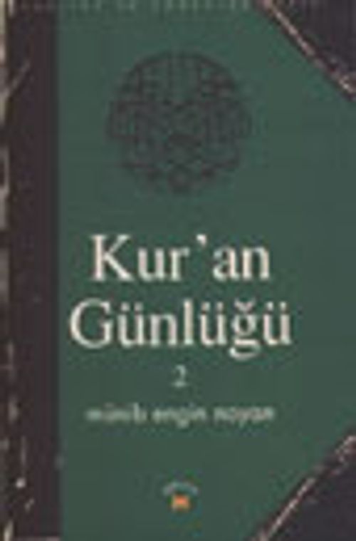 Kuran Günlüğü 2