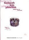 Gelecek İ&ccedil;in Y&ouml;netim&1990'lar ve Sonrası