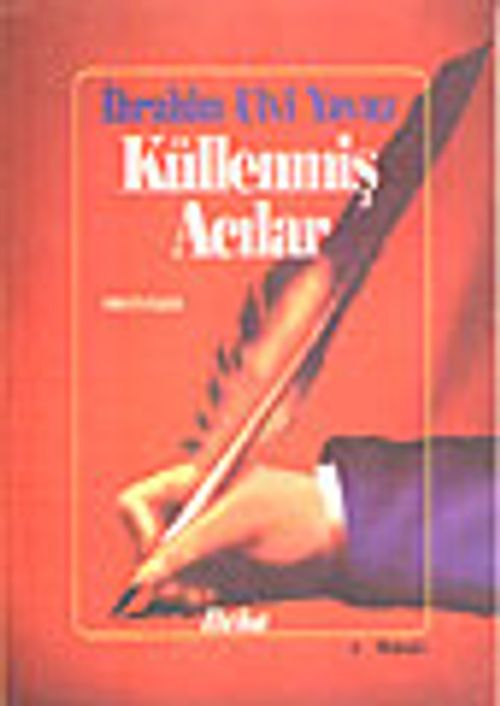 Küllenmiş Acılar