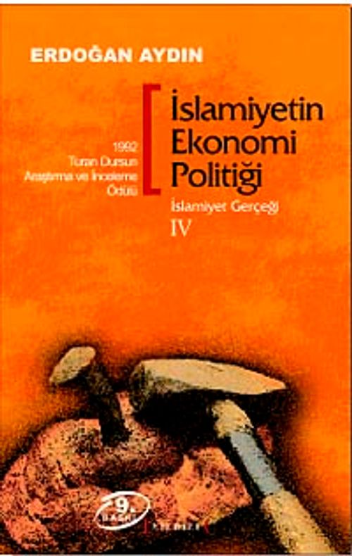 İslamiyetin Ekonomi Politiği / İslamiyet Gerçeği IV