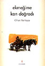 Ekmeğime Kan Doğradı