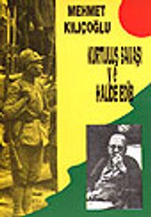 Kurtuluş Savaşı ve Halide Edib