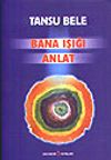 Bana Işığı Anlat