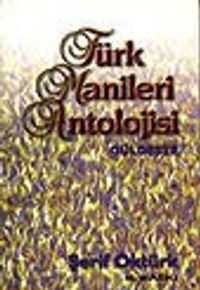 Türk Manileri Antolojisi&Güldeste