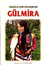 Gülmira Bir Subayın Aşkı