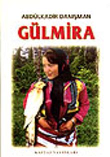 Gülmira Bir Subayın Aşkı