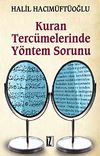 Kuran Terc&uuml;melerinde Y&ouml;ntem Sorunu