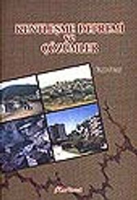 Kentleşme Depremi ve Çözümler