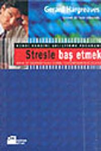 Stresle Baş Etmek