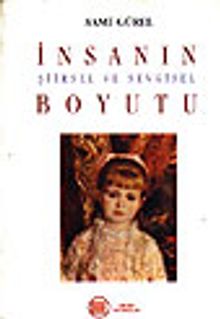İnsanın Şiirsel ve Sevgisel Boyutu