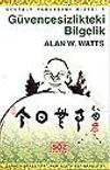G&uuml;vencesizlikteki Bilgelik