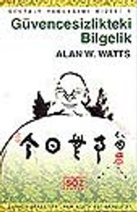 Güvencesizlikteki Bilgelik