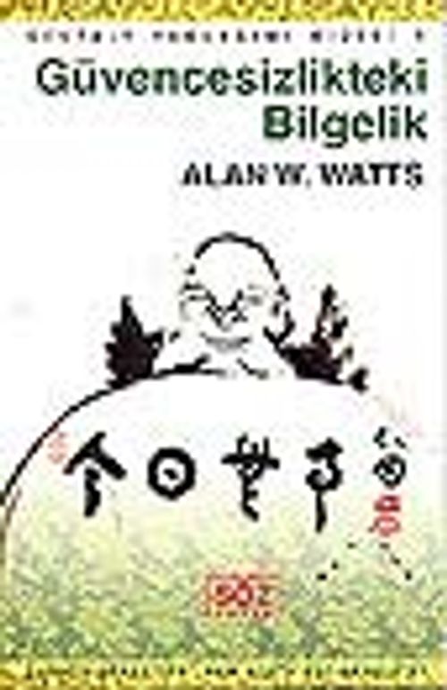 Güvencesizlikteki Bilgelik