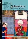 Sultan Cem/Geçmiş Asırlarda Osmanlı Hayatı