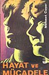Hayat ve M&uuml;cadele