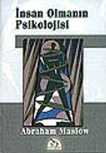 İnsan Olmanın Psikolojisi