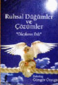 Ruhsal Düğümler ve Çözümler