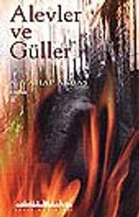 Alevler ve Güller