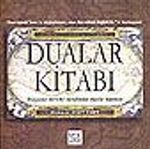 Dualar Kitabı/Dünyanın dört bir tarafından dualar hazinesi