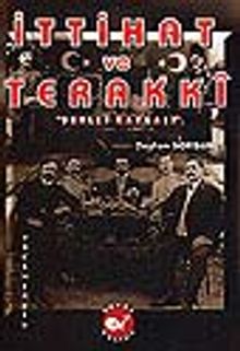 İttihat ve Terakki/Devlet Kavgası