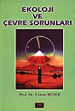Ekoloji ve Çevre Sorunları