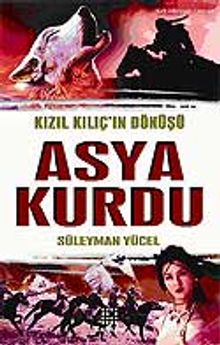 Asya Kurdu / Kızıl Kılıç'ın Dönüşü