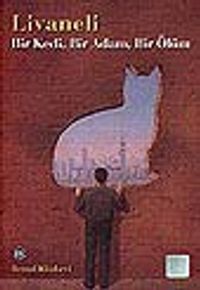 Bir Kedi, Bir Adam, Bir Ölüm