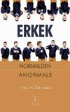 Erkek & Normalden Anormale