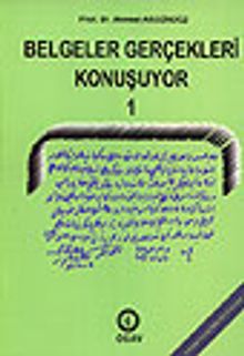 Belgeler Gerçekleri Konuşuyor 1