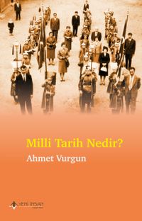 Milli Tarih Nedir?