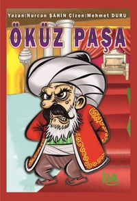 Öküz Paşa (Renkli Resimli)